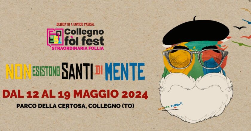 Collegno Fòl Fest – fino al 19 maggio – Il programma….