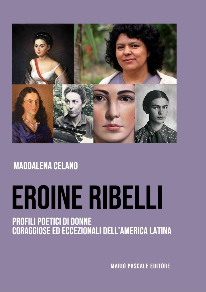 Eroine Ribelli libro di Maddalena Celano