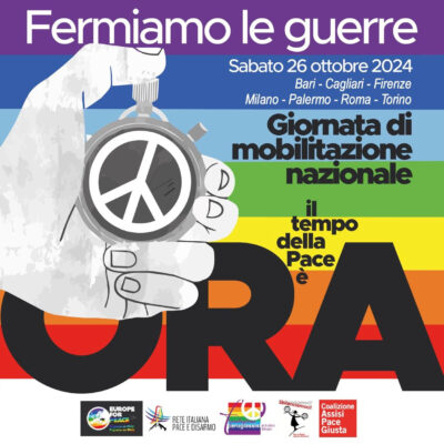 26 ottobre – Giornata di mobilitazione nazionale – Fermiamo le guerre, il tempo della Pace è ora.